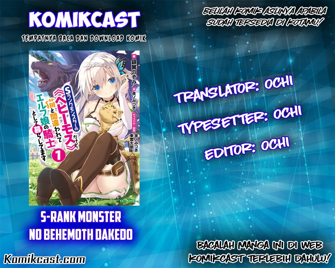 S-Rank Monster no Behemoth Dakedo, Neko to Machigawarete Erufu Musume no Kishi (Pet) Toshite Kurashitemasu Chapter 04 Gambar 1